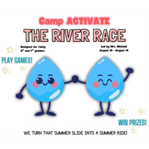 The River Race (August 10 - August 14)